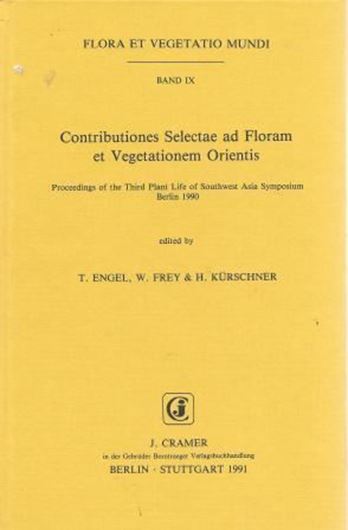  Contributiones Selectae ad Floram et Vegetationem Orientis. Proceedings of the Third Plant Life of Southwest Asia Symposium Berlin 1990. 1991. (Flora et Vegetatio Mundi, Vol. IX). 324 S.gr8vo.Gebunden.