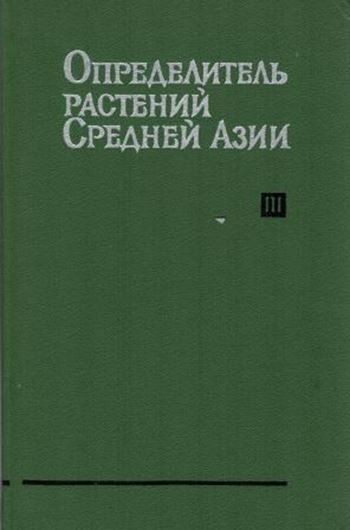 Ed. by Kovalevskaja, S.S. and A.I. Vvedensky, a.oth.: Volume 3. 1972. gr8vo. Bound. - In Russian, with Latin 'Descriptiones plantarum novarum...' and Latin species index.
