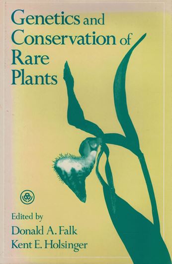 Genetics and Conservation of Rare Plants. 1991. XVII, 282 p. gr8vo. Cloth.
