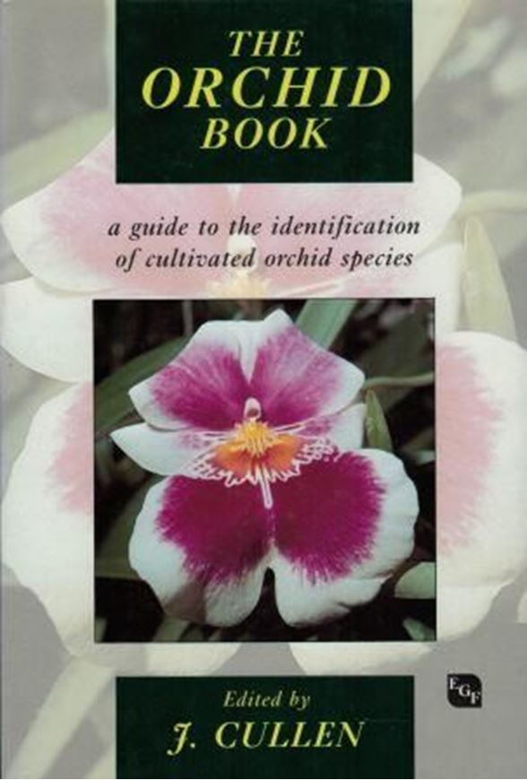 The Orchid Book. A Guide to Identification of Cultivated Orchid Species. 1992. 8 col.plates.  XXVI,529 p.Hard- cover.