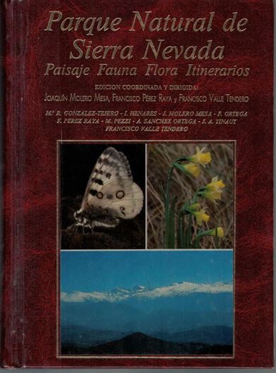 Parque Natural de Sierra Navada. 1992. Over 331 col. photographs. 520 p. Hardcover. - Second hand copy.