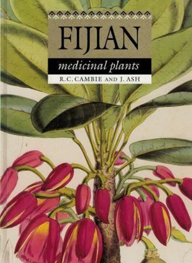 Fijian Medicinal Plants. 1994. 27 colour plates VII, 365 p. gr8vo. Hardcover.