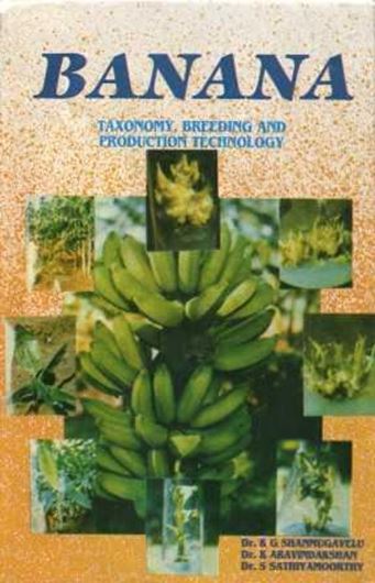  Banana. Taxonomy, Breeding and Production Technology.1992.Illustr.(some coloured). XXV,459 p.8vo.Hardcover.