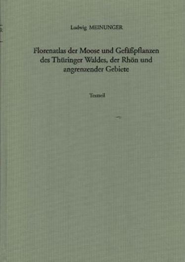 Florenatlas der Moose und Gefäßpflanzen des Thüringer Waldes, der Rhön und angrenzender Gebiete. 2 Bände. 1992. (Haussknechtia, Beiheft 3). 423 S & 1671 Punktkarten. gr8vo. Leinen.