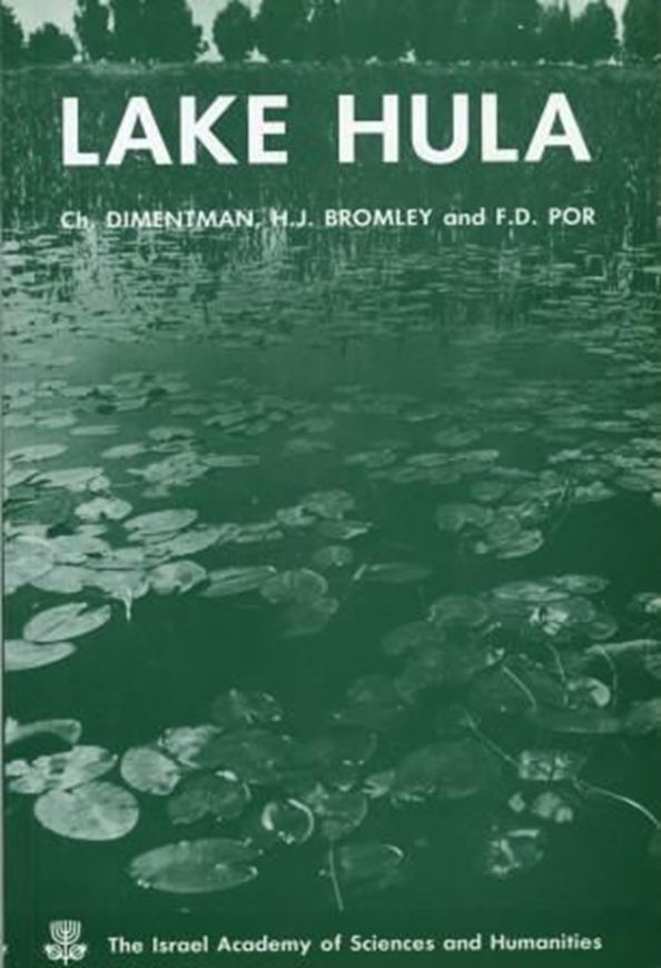  Lake Hula - Reconstruction of the Fauna and Hydrobiology of a Lost Lake. 1992. 31 figs. VI, 170 p. gr8vo. Paper bd.