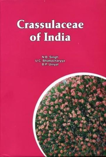  Crassulaceae of India. 2011. illus. VIII, 310 p. gr8vo. Hardcover.