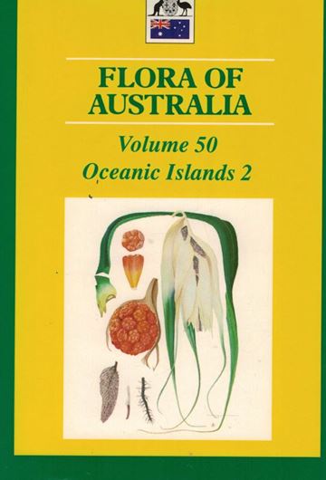 Volume 050: Oceanic Islands, Part 2. 1993. 1 col. pl. 81 colour photographs. 97 line-figures. XXVI, 626 p. gr8vo. Paper bd.
