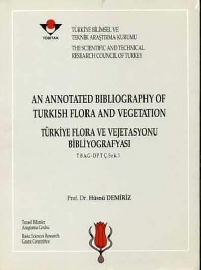 An Annotated Bibliography of Turkish Flora and Vegetation. 1993. XVII, 670 p. 4to. Paper bd.