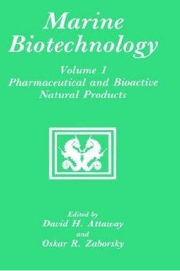  Marine Biotechnology. Volume 1: Pharmaceutical and Bioactive Natural Products.1993. XIX,500 p. gr8vo.Hardcover.