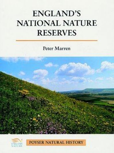  England's National Nature Reserves. 1994. 60 colour- photographs.Many line-drawings. XXII,272 p.gr8vo.Hardcover. 