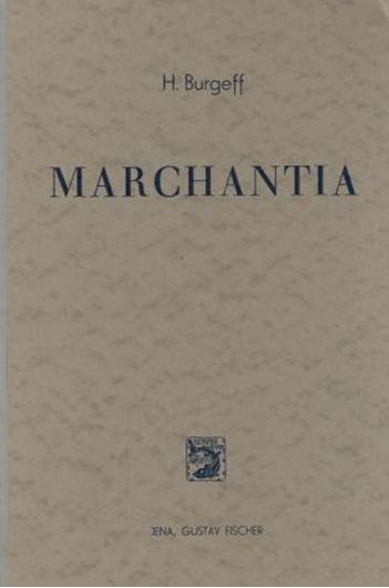 Genetische Studien an Marchantia. Einfuehrung einer neuen Pflanzenfamilie in die Genetische Wissenschaft. 1943. 281 Abbildungen. VIII,296 S. gr8vo. Halbleinen.