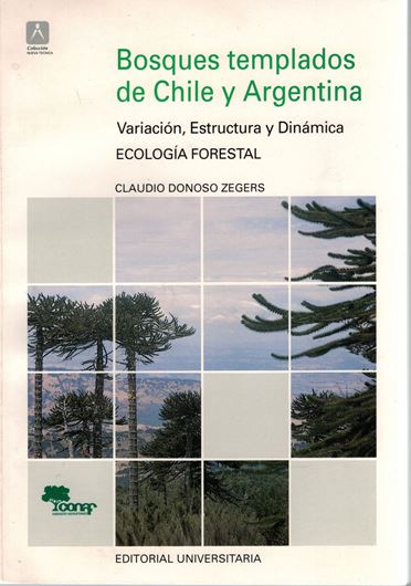 Bosques templados de Chile y Argentina.Variacion,estructura y dinamica.2nd ed.1993.figs.tabs.maps.483 p.gr8vo.Paper bd.-In Spanish