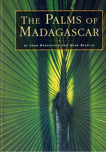 The Palms of Madagascar. 1995. 200 colourphotogr.200 line figs.XII,475 p.4to.Cloth.