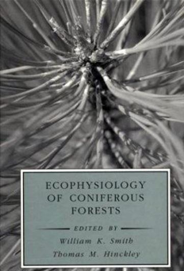  Ecophysiology of Coniferous Forests.1995.(Physiological Ecology,A Series of Monographs..) XII,338 p.gr8vo.Hard cover.