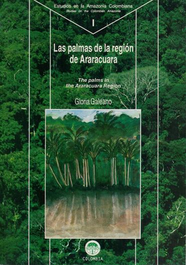 Vol.1: Galeano, Gloria: Las palmas de la region de Araracuaria.2nd ed.1992.illustr.180 p.gr8vo.Paper bd.