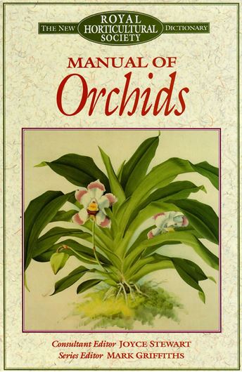 Manual of Orchids. 1996. 111 line drawings. 403 p. gr8vo. Hardcover.