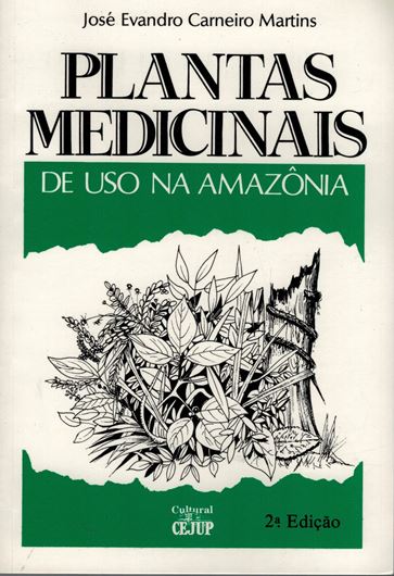 Plantas Medicinais de Uso na Amazonia. 2nd ed.1989. 107 p.- In Portuguese.