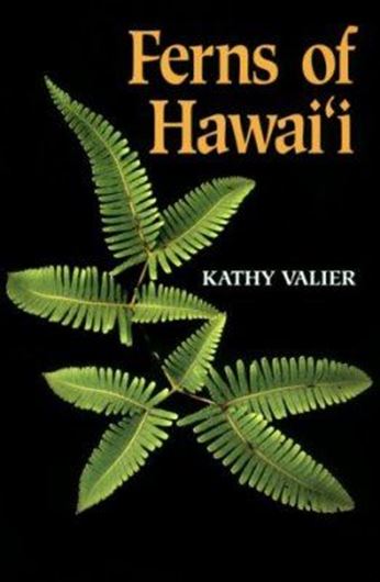  Ferns of Hawaii. 1995. 68 figures. 88 p.Paper bd. 