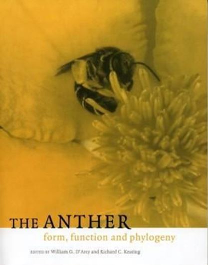  The Anther. Form, Function and Phylogeny. 2006. (Reprint 2010). illus. 363 p. gr8vo. Paper bd.