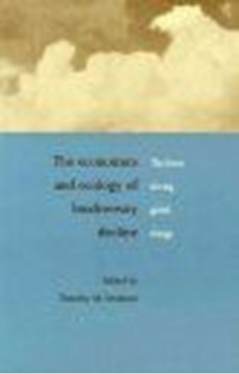  The Economics and Ecology of Biodiversity Decline. The Forces Driving Global Change. 1995. illustr. XIII,162 p. gr8vo.Hardcover.