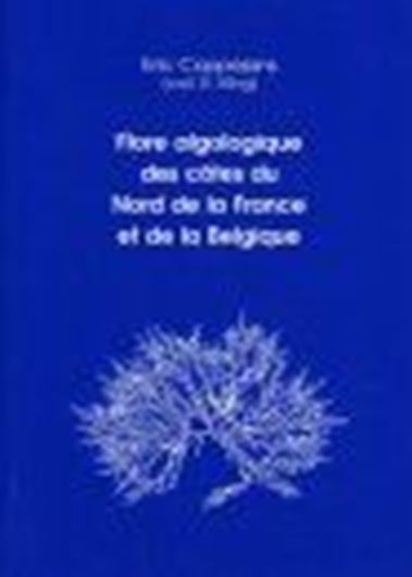  Volume 009: Coppejans, Eric: Flore algologique des cotes du Nord de la France et de la Belgique. 1995. figs. pl. 454 p. gr8vo.