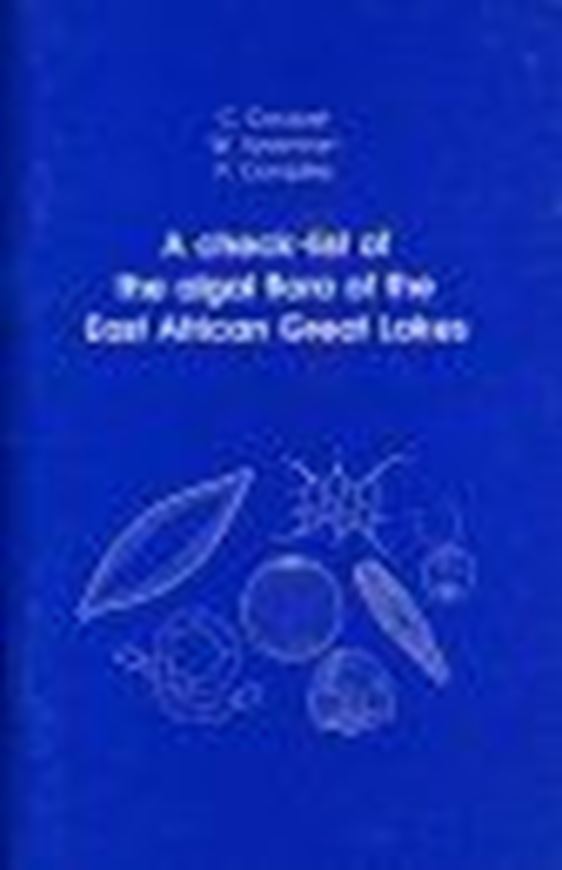  Volume 008: Cocquyt, C. et W. Vyverman: A checklist of the algal flora of the East African Lakes (Malawi, Tanganyika, and Victoria).1993. 55 p. gr8vp. Paper bd. 