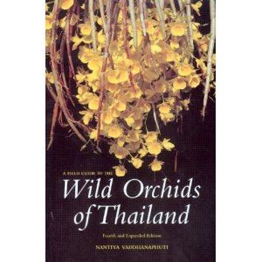 A Field Guide to the Wild Orchids of Thailand. 1997. many col.photogr.158 p. 8vo. Paper bd.- Bilingual (English-Thai)