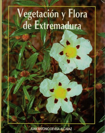 Vegetacion y Flora de Extremadura.1995. 30 col. pls.733 p.8vo.Hardcover.