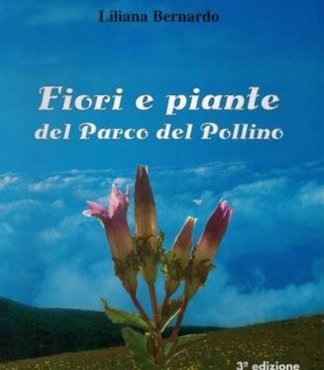 Fiori e piante del Parco del Pollino. 3rd rev. ed. 2001. 411 col. photogr. 264 p. gr8vo. Paper bd. - In Italian.