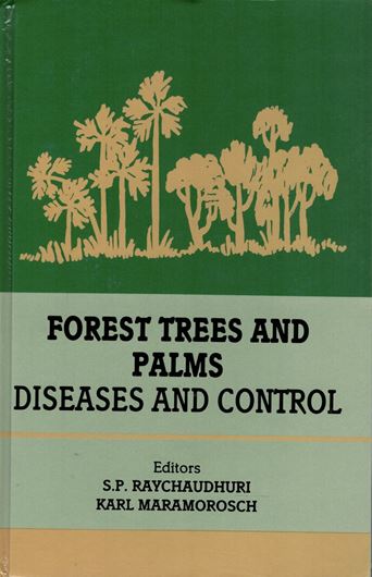 Forest Trees and Palms.Diseases and Control.1996.illustr.XI,334 p.gr8vo.Hardcover.