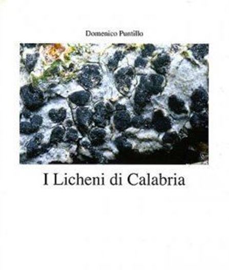 I Licheni di Calabria. 1996. (Museo Regionale di Scienze Naturali Torino.,Monogr. XXII)..335 col.figs. 104 black & white figs. 296 p. Hardcover.- In Italian.