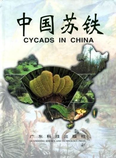 Cycads in China. 1996. 64 col. pls. 295 p. 4to. Hardcover.- Bilingual (Chinese / English), with Latin nomenclature.