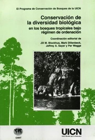  Conservacion de la biodiversidad biologica en los bosques tropicales bajo regimen de ordenacion.1995.XII,270 p.gr8vo.Paper bd. 