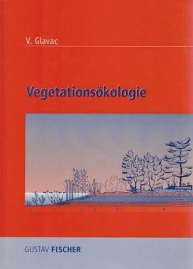  Vegetationsökologie. Grundfragen, Aufgaben, Methoden. 1997. illus. 358 S. gr8vo. Hardcover.