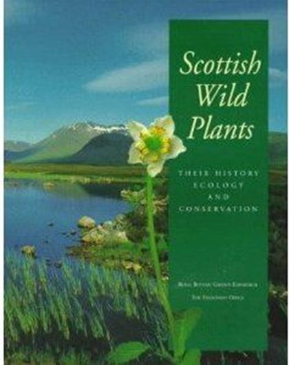 Scottish Wild Plants: their history, ecology and conservation.With photographs by Sidney Clarke.1996.illustr. VIII,116 p.