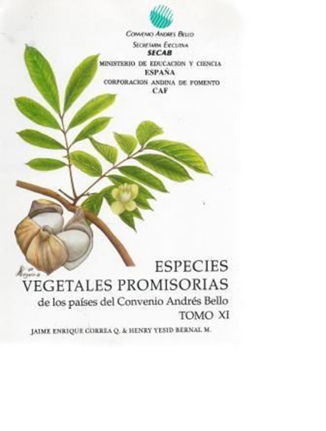 Ed. by H. Y. Bernal and J. E. Correa Q. Vol.11: Meliaceae, Mimosaceae, Monimiaceae y Moraceae.1995. 518 p.gr8vo.Paper bd.