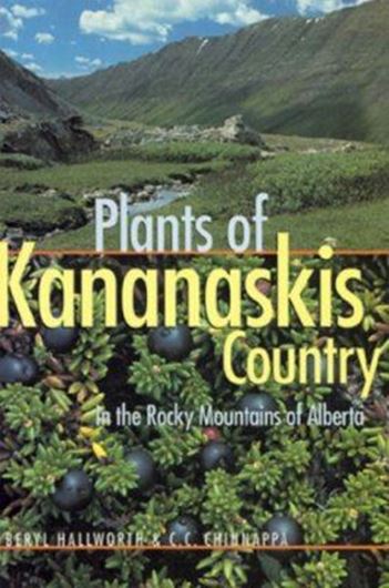  Plants of Kananaskis Country. In the Rocky Mountains of Alberta. 1997. many col. photogr. 400 p. 8vo. Paper bd.