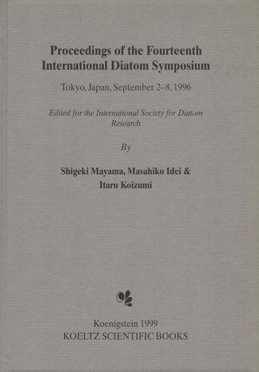 Proceedings of the Fourteenth International Diatom Symposium, Toyko, Japan, September 2-8, 1996. Publ. 1999. Many figs. and plates. XII, 638 p. gr8vo. Hardcover. (ISBN 978-3-87429-396-9)