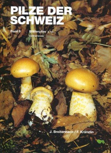 Pilze der Schweiz. Band 5: Blätterpilze Teil 3: Cortinariaceae. 2000. 435 Farbphotographien. Viele Sporenzeichnungen. 340 S. 4to. Hardcover.