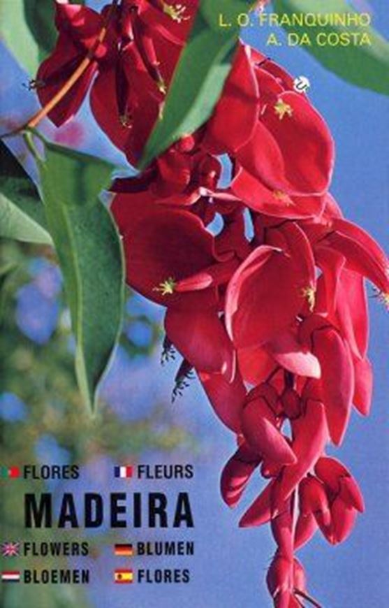  Madeira. Plantas e Flores / Plantes et Fleurs/ Plants and Flowers/ Pflanzen und Blumen/ Planter og Blomster/ Växter och Blommor. 18th ed. 2002. approx. 700 col. photogr. 435 p. Hardcover.