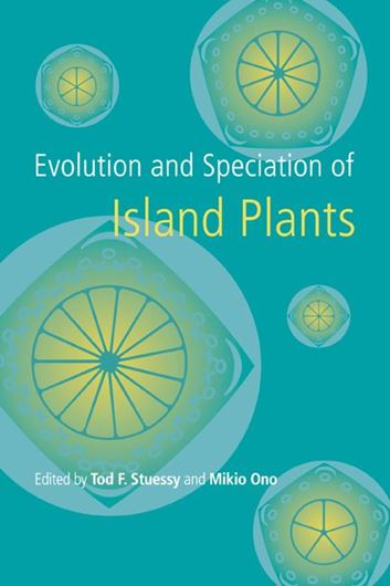  Evolution and Speciation of Island Plants. 1998. 26 figs. 16 photogr. 42 tabs. 310 p. Hardcover. 