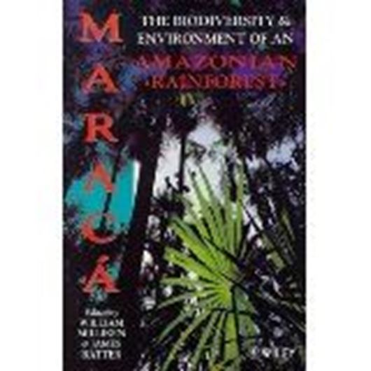  The Maraca: The Biodiversity and Environment of an Amazonian Rainforest. 1998. XXII, 508 p. gr8vo. Hardcover.