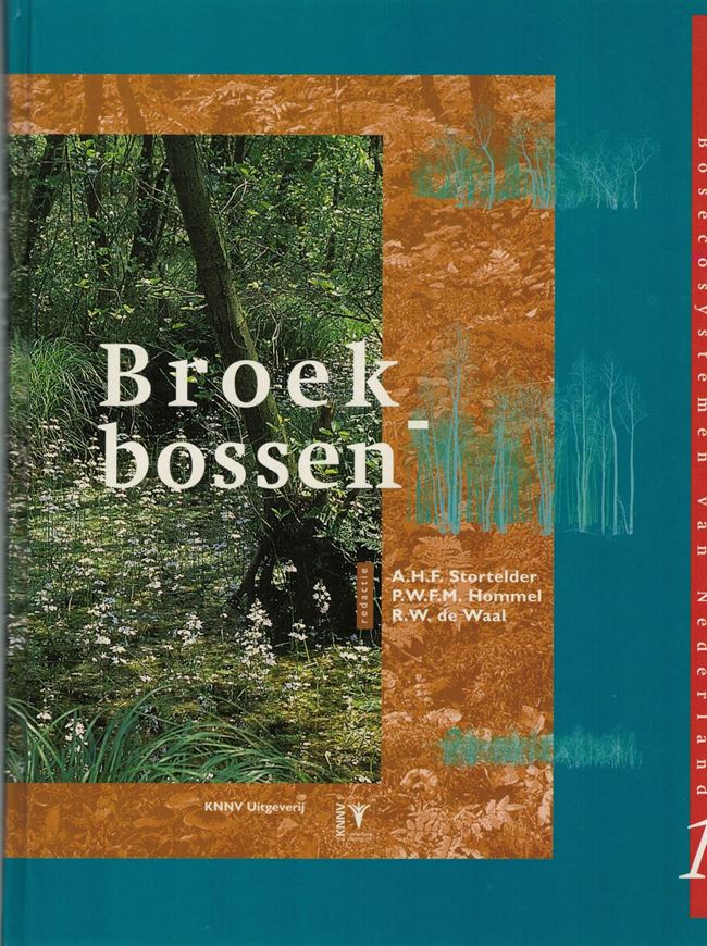 Volume 1: Stortelder,A., P. Hommel and R. de Waal (eds.): Broekbossen. 1998. (KNNV Naturrhist. Bibliotheek,66). many col. figures. 216 p. 4to. Hardcover.- In Dutch.
