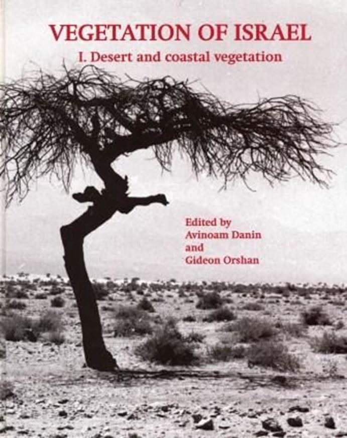 Vegetation of Israel. Volume 1: Desert and coastal vegetation. 1999. XI, 346 p. 4to. Hardcover.