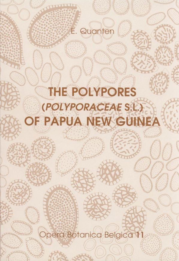 The polypores of Papua New Guinea. 1997. (Opera Botanica Belgica, 11). 210 figs. 352 p. 4to. Paper bd.