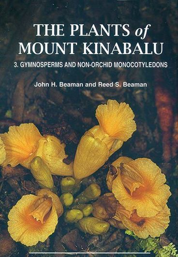  Volume 3: Beaman, John H. and Reed S. Beeman: Gymnosperms and Non-Orchid Monocotyledons. 1998. 25 col. plates. XII, 220 p. gr8vo. Hardcover.