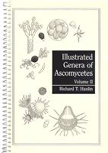Illustrated Genera of Ascomycetes. Volume 2. 1998. 100 figs. 3 photogr. 258 p. Spiral bd.