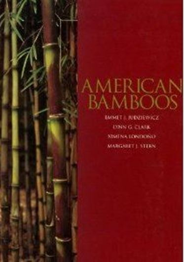  American Bamboos. 1999. 130 col. photogr. 203 line figs. VII, 392 p. gr8vo. Hardcover. 