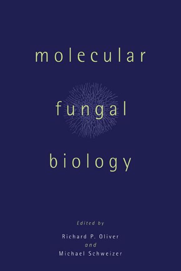  Molecular Fungal Biology. 1999. illus. X, 377 p. gr8vo. Paper bd.