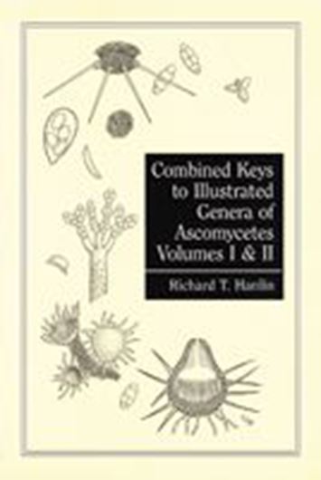 Combined Keys to Illustrated Genera of Ascomycetes, Volumes I & II. 1998. 113 p. gr8vo. Paper bd.
